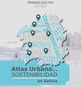 Atlas Urbano de la Sostenibilidad en Galicia 2022