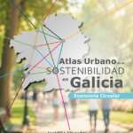 Atlas Urbano de la Sostenibilidad en Galicia 2025