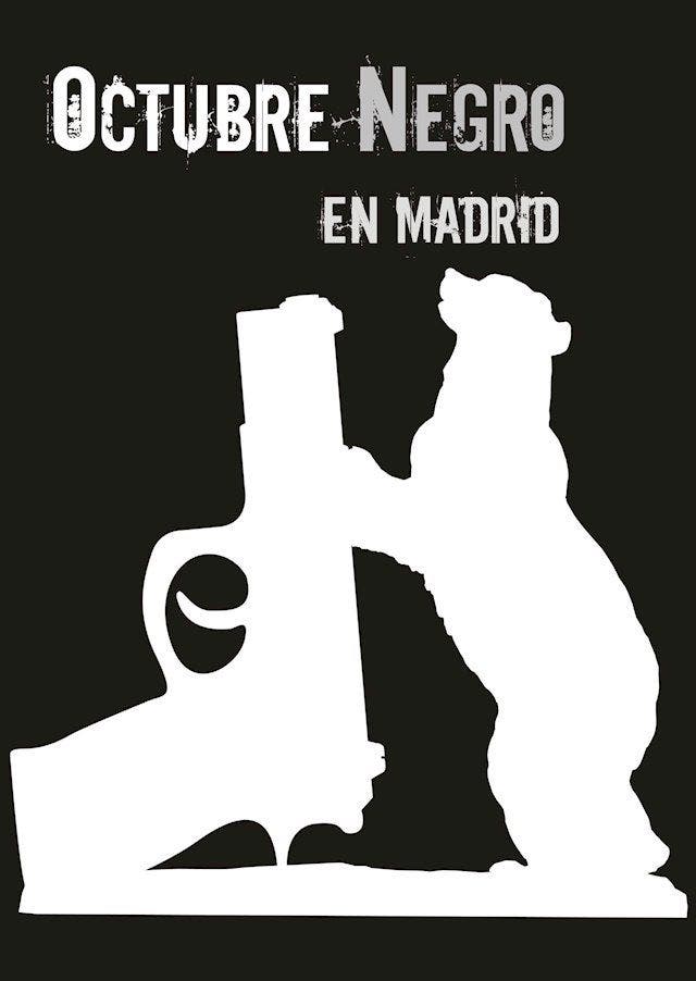 Octubre Negro Madrid