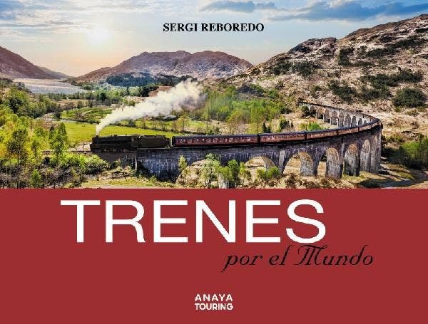 trenes por el mundo guias singulares