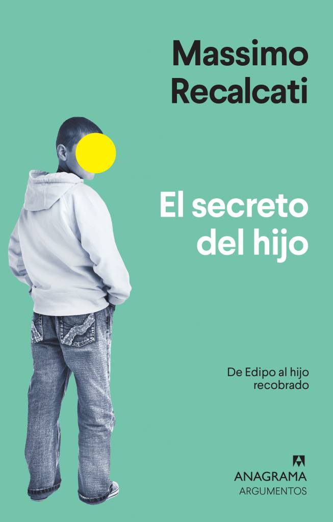 Massimo Recalcati, El secreto del hijo.