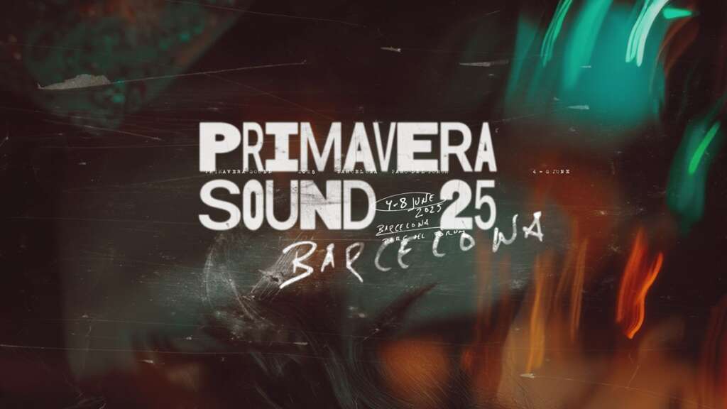 El Primavera Sound 2025 en Barcelona