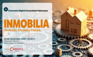 Jornada Inmobilia. 10 de noviembre en Cámara de Comercio de Valencia