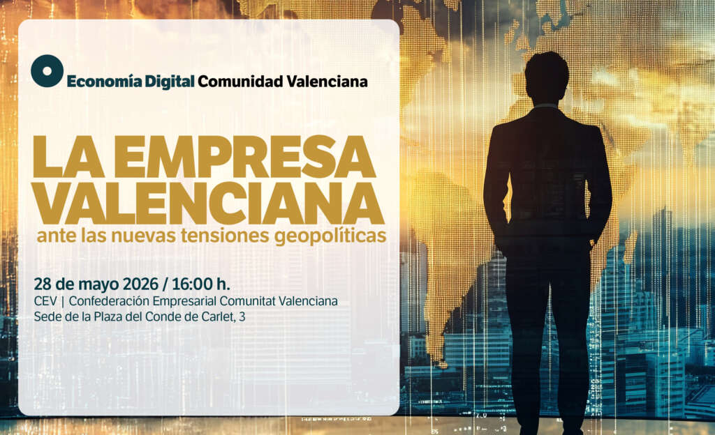 Consum, Anecoop y PowerCo, en el foro de empresa valenciana de Economía Digital del 28 de mayo