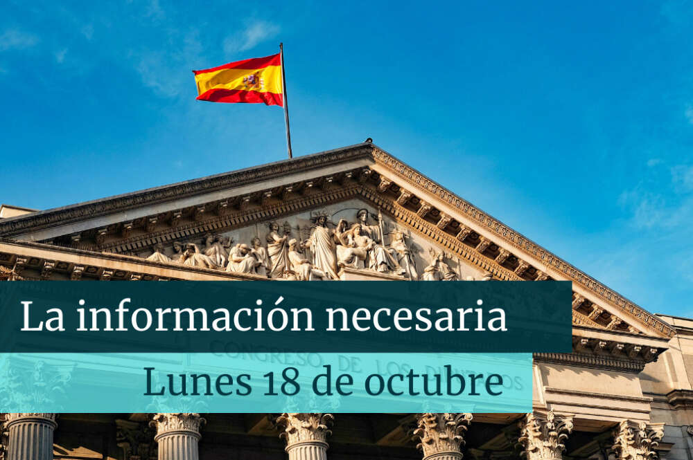 Las noticias más importantes de hoy, lunes 18 de octubre de 2021