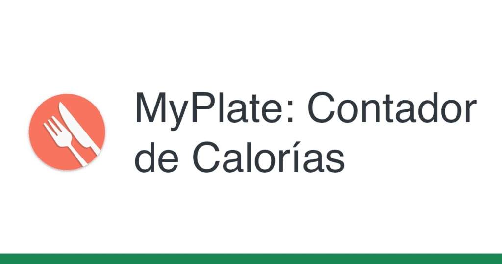 MyPlate: Contador de Calorías